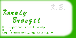 karoly brosztl business card