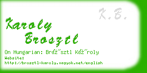 karoly brosztl business card